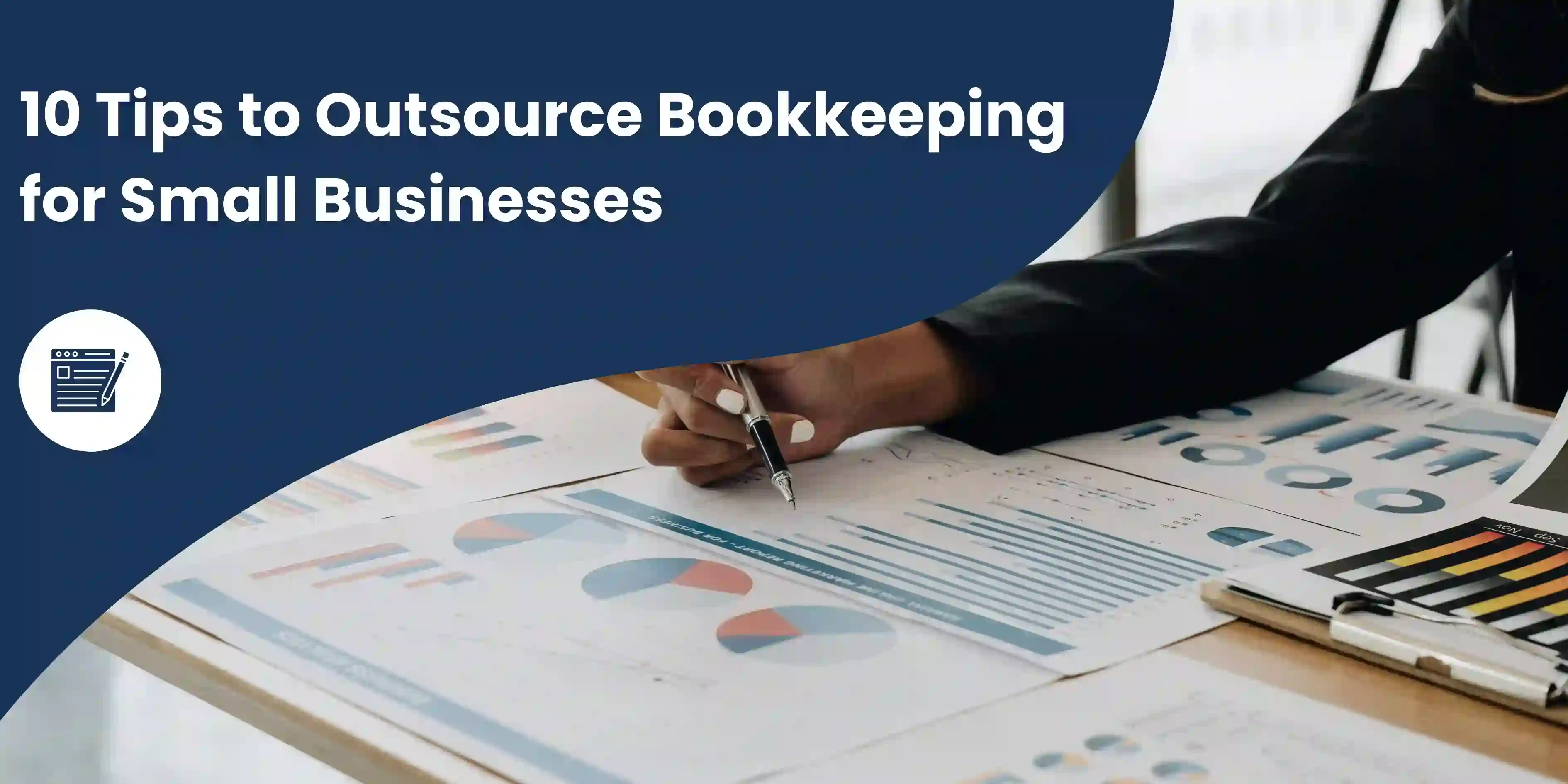 10 Tips to Outsource Bookkeeping for Small Businesses